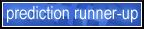 Prediction Runner Up